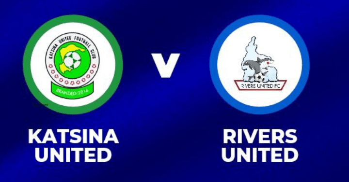 Rivers United set to go four points clear at top of NPFL table vs Katsina United