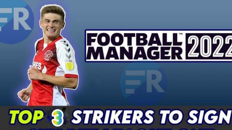 FM22: Best three strikers to sign in Football Manager 2022