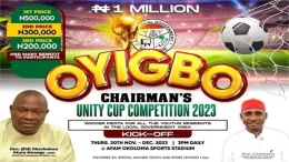 Oyigbo Chairman's Unity Cup 2023 Gears Up for a Thrilling Kick-off